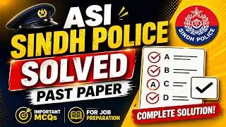 ASI SPSC Sindh Police Past Paper 2025 Fully solved MCQs