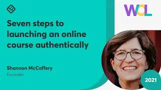 Seven steps to launching an online course authentically by Shannon McCaffery