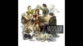 Decisive Battle II (OCTOPATH TRAVELER Original Soundtrack) 【Audio】