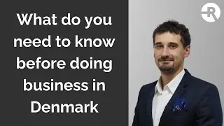 What do you need to know before doing business in Denmark