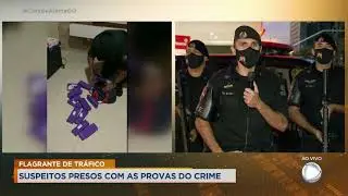 FLAGRANTE DE TR&Aacute;FICO: SUSPEITOS PRESOS COM AS PROVAS DO CRIME