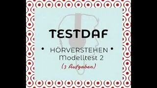 TestDaf | Hörverstehen (2) | Musterprüfung | NEU