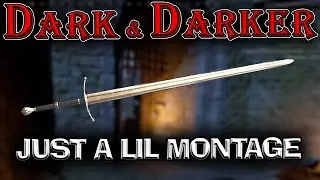 Back to Dark and Darker Longsword Montage 