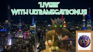 LIVE!!!!! With UltraMegatronus! 📱