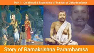 Story of Sri Ramakrishna Paramhamsa Part 1 |Hindu Academy Jay Lakhani