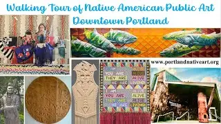 Native American Public Art of Downtown Portland Walking Tour Guide