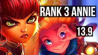 ANNIE vs ZOE (MID) | Rank 3 Annie, 2/0/3, Rank 18 | KR Challenger | 13.9