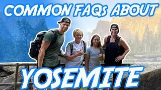 Is Yosemite National Park Open? YES! | Common FAQ's Yosemite