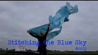 STITCHING THE BLUE SKY &copy;2022