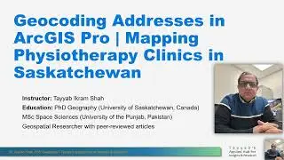 HealthGIS1: Geocoding Addresses in ArcGIS Pro | Mapping Physiotherapy Clinics in Saskatchewan