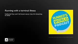 Running with a terminal illness