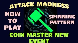 Coin Master New Event Update | Trick To Play Attack Madness