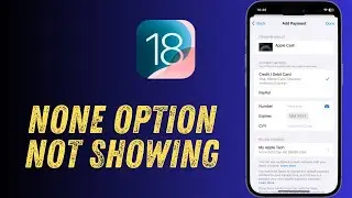 Fix None Option Not Showing in App Store | iPhone Payment Method Solution