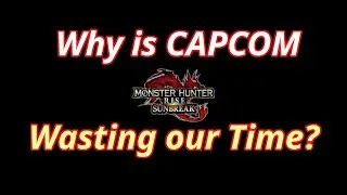 MH Rise Sunbreak is a horrible mess and it's RUINING GAMING as we know it.