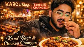 &ldquo;Karol Bagh Market Visit 🛍️ + Chicken Changezi Taste 😍 | Delhi Street Food Vlog&rdquo;