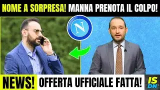 NAPOLI Mercato💣Offerta Inviata! Si può Chiudere! Occasione Parametro Zero!🔥