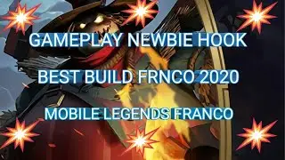 gameplay NEWBIE HOOK best build franco 2020 MOBILE LEGENDS franco