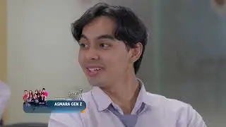 Asmara Gen Z | Cuplikan Eps. 386