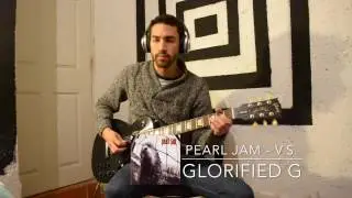Pearl Jam - Glorified G (Guitar Cover)
