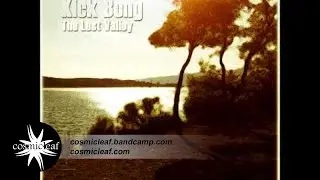 Kick Bong  The Lost Valley (Downtempo)