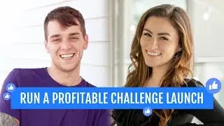 How to Run a Profitable 5 Day Challenge Launch