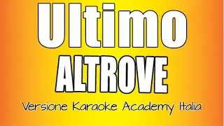 Ultimo - Altrove (Versione Karaoke Academy Italia)