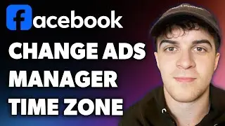 How to Change Facebook Ads Manager Time Zone (Full 2024 Guide)
