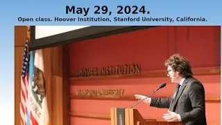 Milei speech, at Hoover Institution, Stanford University, in California, USA.