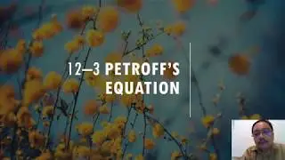 12&ndash;3 Petroff&rsquo;s Equation