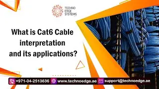 What is Cat6 Cable interpretation and its Applications?