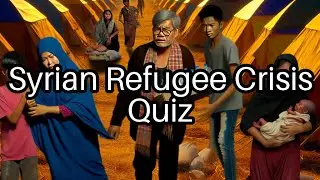 Test Your Knowledge: Syrian Refugee Crisis Facts You Didn't Know! 🌍