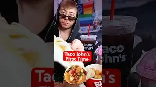Trying Taco John&rsquo;s First Time
