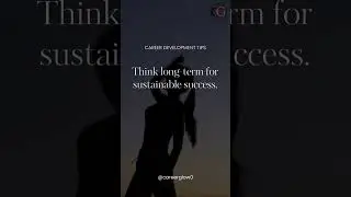 ALWAYS THINK FOR LONG TERM SUCCESS