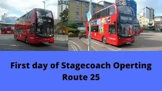 First Day of Stagecoach operating Route 25 | Picture Showcase and Video Observations