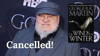 George R. R. Martin Is Done: Winds of Winter Is Never Coming Out