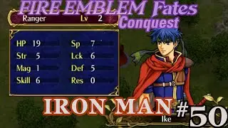 Fire Emblem Fates Conquest Lunatic (JP) Ironman Low Tier Units S2 50.5/cu&aacute;ndo pierdes al final?
