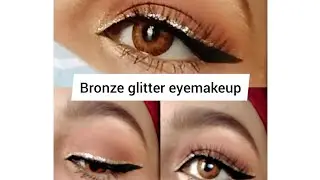 Glitter bronze eye makeup tutorial|Brown smoky eye makeup|eye makeup tutorial