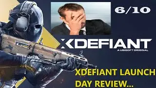XDEFIANT LAUNCH DAY REVIEW...OH DEAR