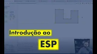 Conheça o open-source ESP. Parametrize suas geometrias!!