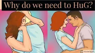 Hug//Benefits of Hugging// LADDER TIPS