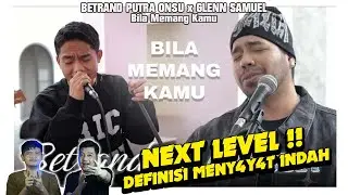 Next level !! Betrand Putra Onsu x Glenn Samuel Bila Memang Kamu.