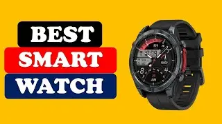 Top 5 Best Smart Watch in 2025 From Aliexpress