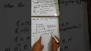 Lecture#125The left(Right)coset's aH or Ha of a sub-group H of group G coincide with H, If a is in H
