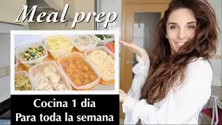 MEAL PREP 2 || COCINA PARA TODA LA SEMANA EN UNA SOLA MAÑANA
