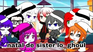 Natal de sister lo ghoul 