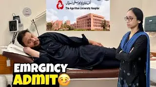 Emergency Admitted In Agha Khan Hospital Karachi🤒 2nd Opinion For Cancer Treatment🥹 Hina Asif Vlogs
