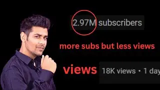 Why do some youtubers who have more subscribes get less views?