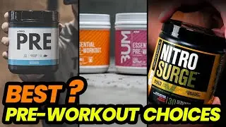 Best Pre-Workout Choices in 2023: Boost Your Training