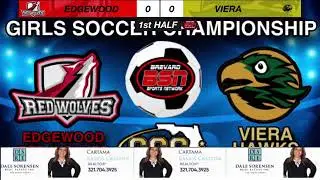 GIRLS ⚽️ SOCCER: CAPE COAST CONFERENCE CHAMPIONSHIP EDGEWOOD RED WOLVES VS. VIERA HAWKS