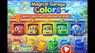 🎨🚗 Magical Garage Colors | Learn Colors with Vehicles for Kids